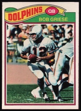 Bob Griese 1977 Topps football card