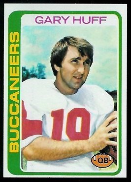 Gary Huff 1978 Topps football card