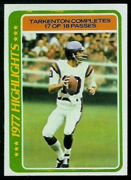 Tarkenton Completes 17 of 18 1978 Topps football card