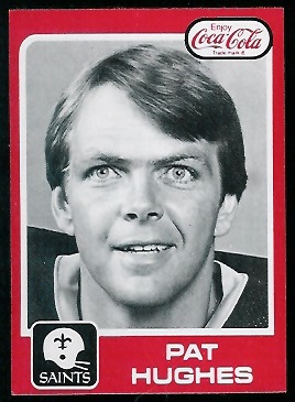 Pat Hughes 1979 Coke Saints football card
