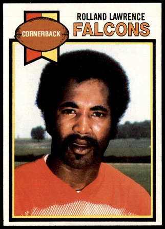 Rolland Lawrence 1979 Topps football card