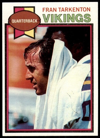 Fran Tarkenton 1979 Topps football card