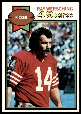 Ray Wersching 1979 Topps football card