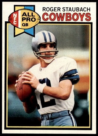 Roger Staubach 1979 Topps football card