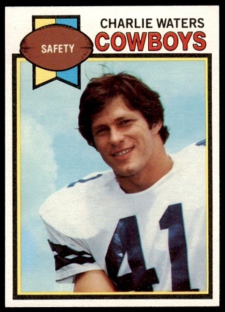 Charlie Waters 1979 Topps football card