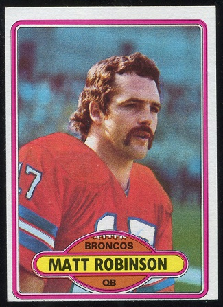 Matt Robinson 1980 Topps football card