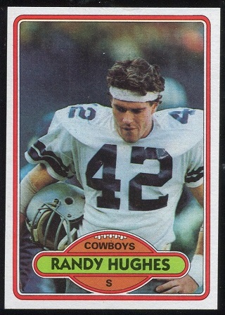 Randy Hughes 1980 Topps football card