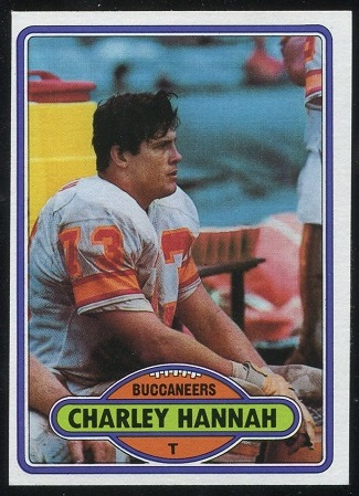 Charley Hannah 1980 Topps football card Charley Hannah 1980 Topps football card