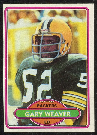 Gary Weaver 1980 Topps football card